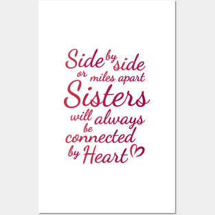 Sisters Side by Side , Birthday Gift ,Valentine Day Gift Posters and Art